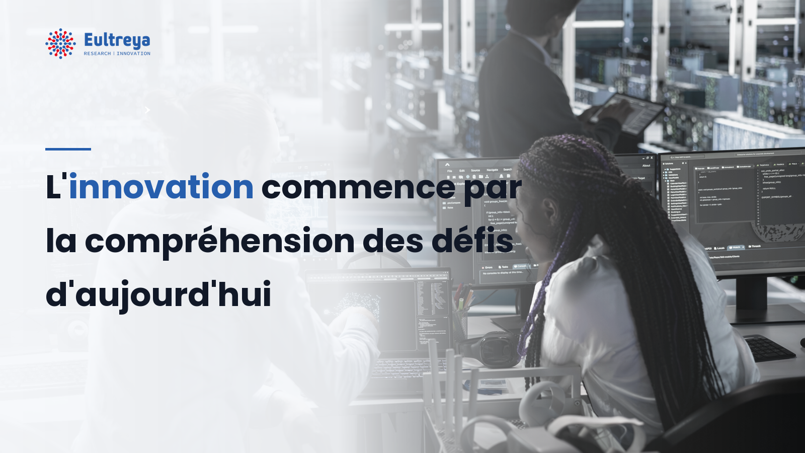 Eultreya : l’innovation pour répondre aux défis d’un monde en transformation